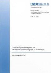 Zuverlässigkeitsanalysen zur Kapazitätsbemessung von Stahlrahmen