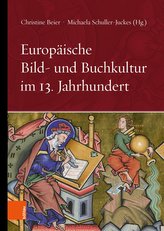 Europäische Bild- und Buchkultur im 13. Jahrhundert