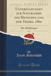 Untersuchungen zur Naturlehre des Menschen und der Thiere, 1860, Vol. 7