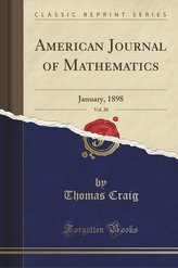 American Journal of Mathematics, Vol. 20