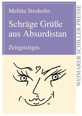 Schräge Grüße aus Absurdistan