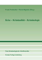 Krise - Kriminalität - Kriminologie