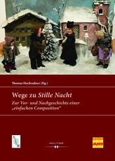 Wege zu \"Stille Nacht\"