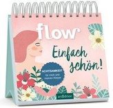 Einfach schön! Achtsamkeit für mich und meinen Körper