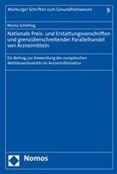 Nationale Preis- und Erstattungsvorschriften und grenzüberschreitender Parallelhandel von Arzneimitteln