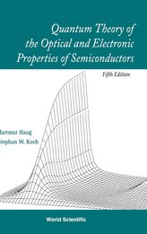 Quantum Theory Of The Optical And Electronic Properties Of Semiconductors (5th Edition)