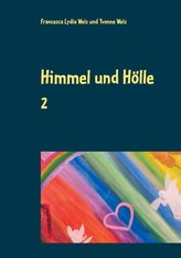 Himmel und Hölle 2