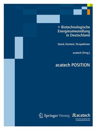 Biotechnologische Energieumwandlung in Deutschland Biotechnologische Energieumwandlung in Deutschland