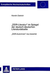 \'DDR-Literatur\' im Spiegel der deutsch-deutschen Literaturdebatte