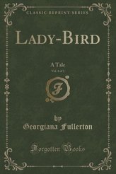 Lady-Bird, Vol. 1 of 3
