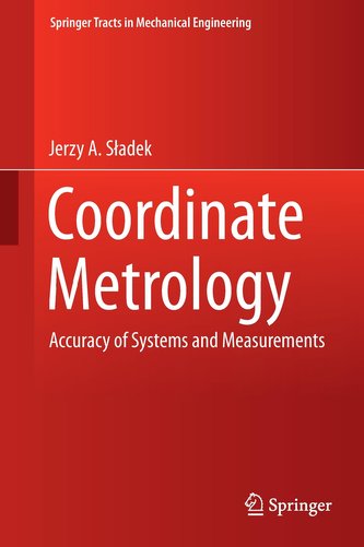 Coordinate Metrology Coordinate Metrology