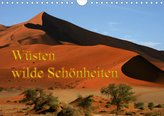 Wüsten, wilde Schönheiten (Wandkalender 2021 DIN A4 quer)