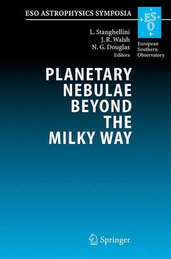Planetary Nebulae Beyond the Milky Way Planetary Nebulae Beyond the Milky Way
