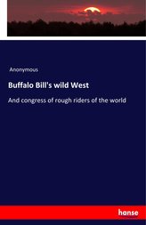 Buffalo Bill\'s wild West