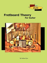 Fretboard Theory for Guitar