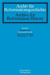 Archiv für Reformationsgeschichte - Literaturbericht