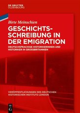 Geschichtsschreibung in der Emigration