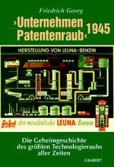 Unternehmen Patentenraub