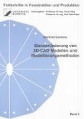 Standardisierung von 3D-CAD-Modellen und Modellierungsmethoden