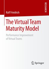 The Virtual Team Maturity Model