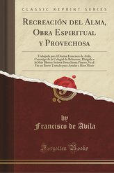 Recreación del Alma, Obra Espiritual y Provechosa