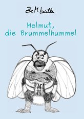 Helmut, die Brummelhummel