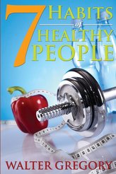 7 Habits of Healthy People