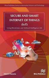 Secure and Smart Internet of Things (Iot): Using Blockchain and Artificial Intelligence (Ai)