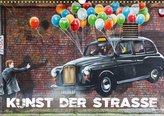 Kunst der Strasse (Wandkalender 2021 DIN A3 quer)