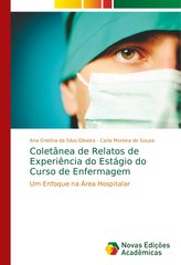 Coletânea de Relatos de Experiência do Estágio do Curso de Enfermagem