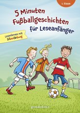 5 Minuten Fußballgeschichten für Leseanfänger, 1. Klasse - Lesenlernen mit Silbenfärbung