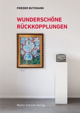 Wunderschöne Rückkopplungen