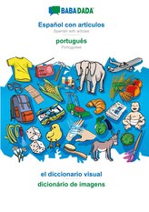 BABADADA, Español con articulos - português, el diccionario visual - dicionário de imagens
