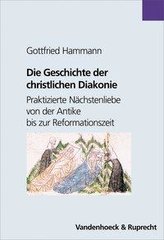 Die Geschichte der christlichen Diakonie