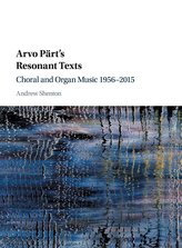 Arvo Pärt\'s Resonant Texts