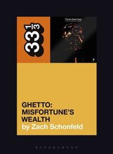 24-Carat Black\'s Ghetto: Misfortune\'s Wealth