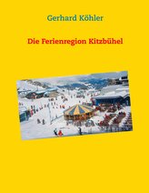 Die Ferienregion Kitzbühel