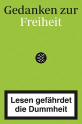 Gedanken zur Freiheit - Lesen gefährdet die Dummheit