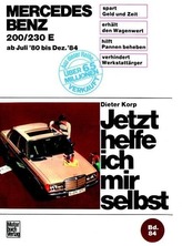 Mercedes 200/230 E  Juli \'80 bis Dez. \'84