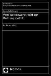 Vom Wettbewerbsrecht zur Ordnungspolitik