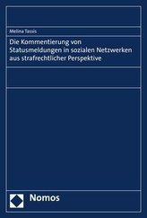 Die Kommentierung von Statusmeldungen in sozialen Netzwerken aus strafrechtlicher Perspektive
