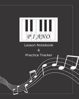 Piano Lesson Notebook & Practice Tracker