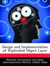 Design and Implementation of Replicated Object Layer