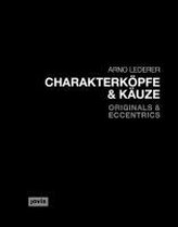 Charakterköpfe und Käuze