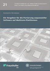 Ein Vorgehen für die Portierung sequenzieller Software auf Multicore-Plattformen