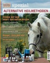 Alternative Heilmethoden für Pferde. Redaktion Natural Horse