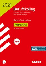 STARK Original-Prüfungen Berufskolleg 2021 - Mathematik - BaWü