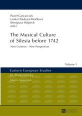 The Musical Culture of Silesia before 1742