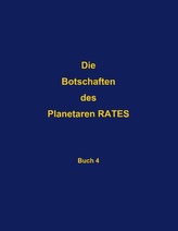 Die Botschaften des Planetaren RATES
