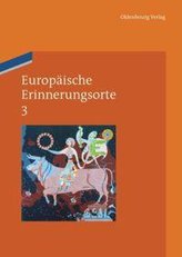 Europäische Erinnerungsorte 3